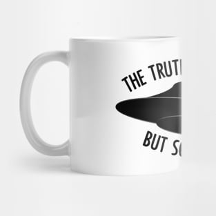 The truth is out there Mug